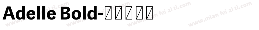 Adelle Bold字体转换